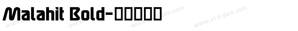 Malahit Bold字体转换